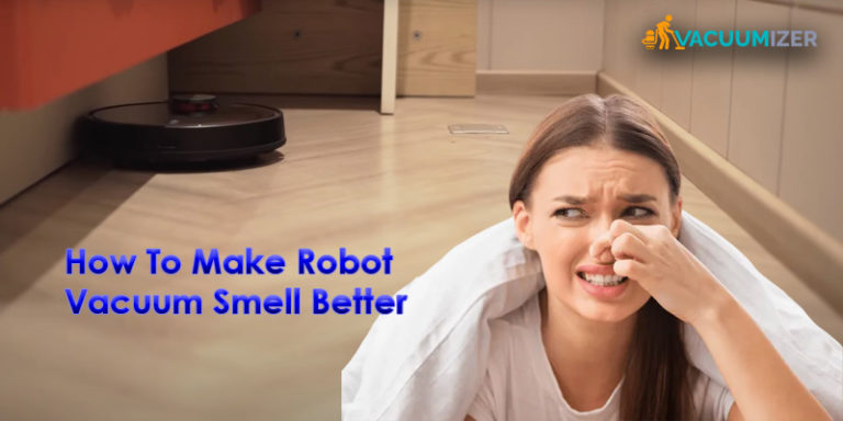 how to make robot vacuum smell better