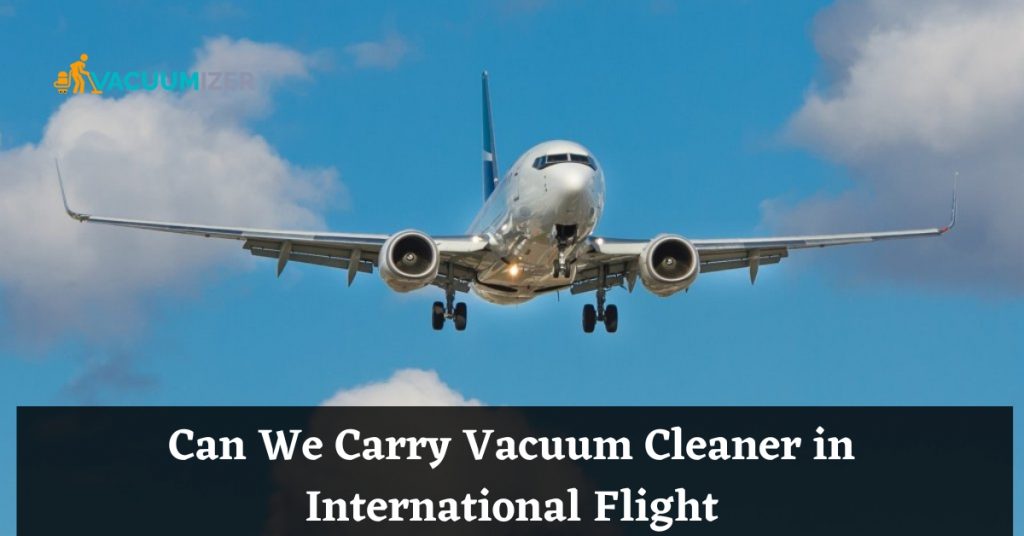 Can You Bring A Handheld Vacuum On A Plane
