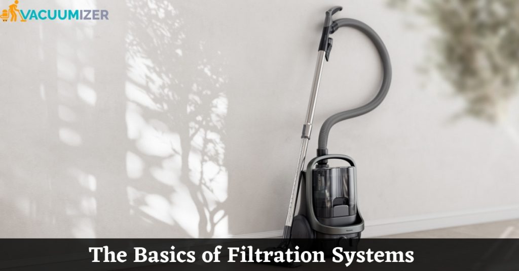 The Basics of Filtration Systems