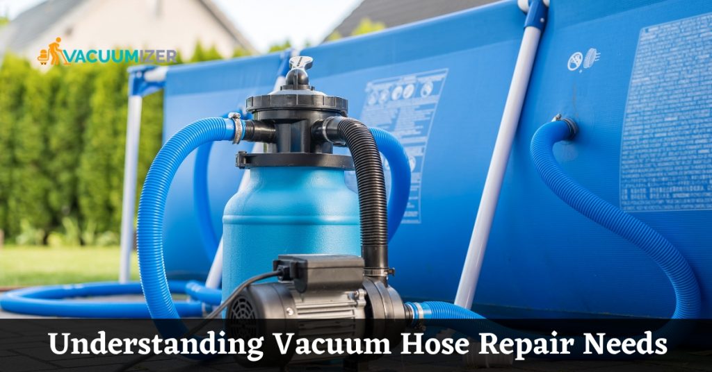 Understanding Vacuum Hose Repair Needs