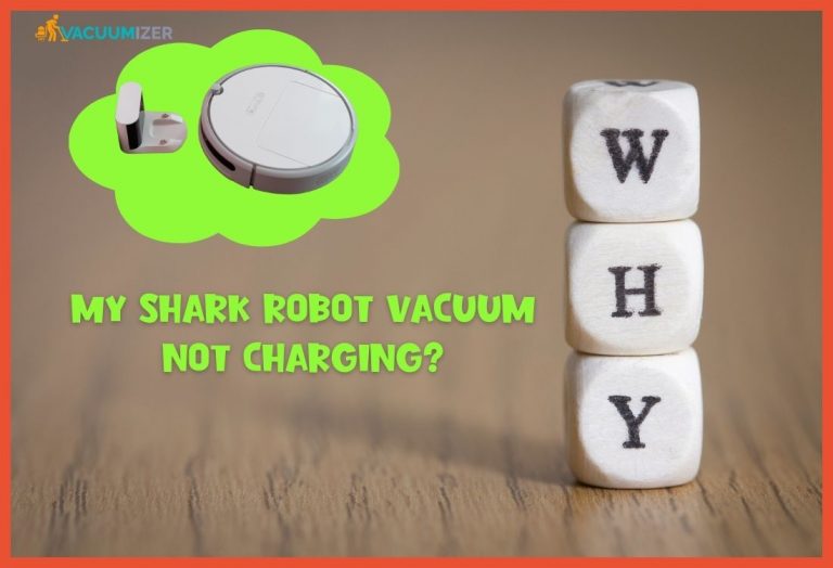 Why Is My Shark Robot Vacuum Not Charging