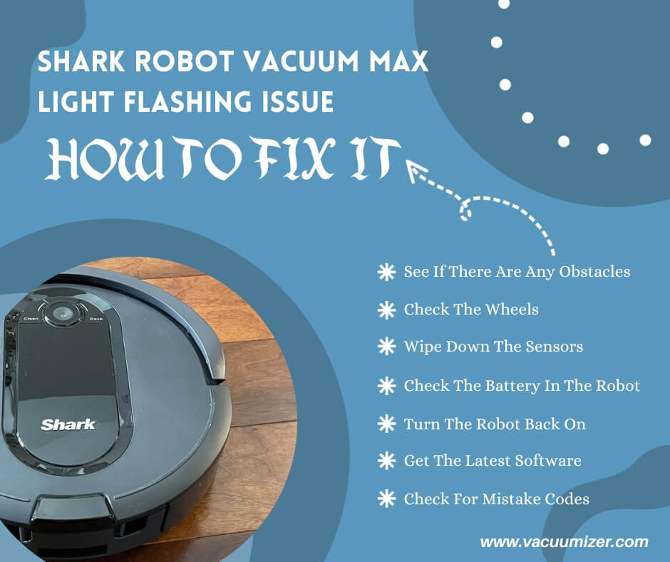 Shark Robot Vacuum Max Light Flashing Issue